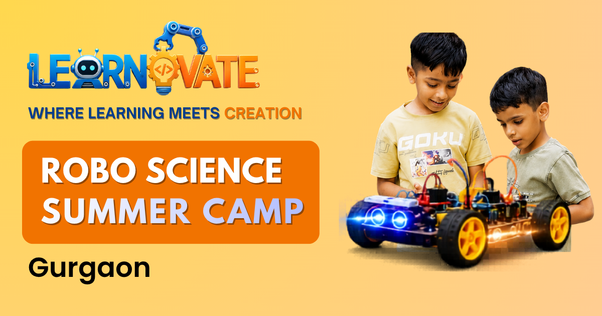 Science, Robotics, AI & Drone Summer Camp 2026 in Gurgaon | LEARNOVATE